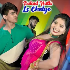 Pakad Hath Le Chalyo